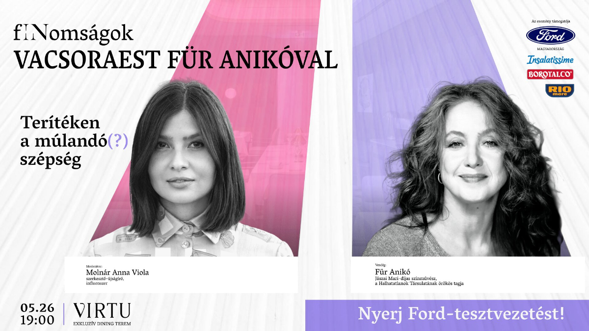 Elmúlik vajon a szépség? Für Anikó izgalmas éttermi beszélgetésre hív májusban